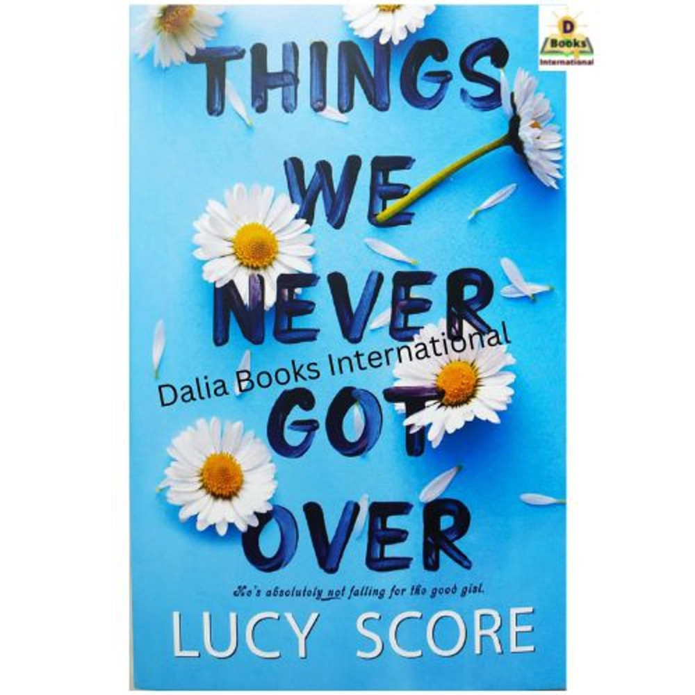 Things We Never Got Over (Lucy Score Knockemout 1)