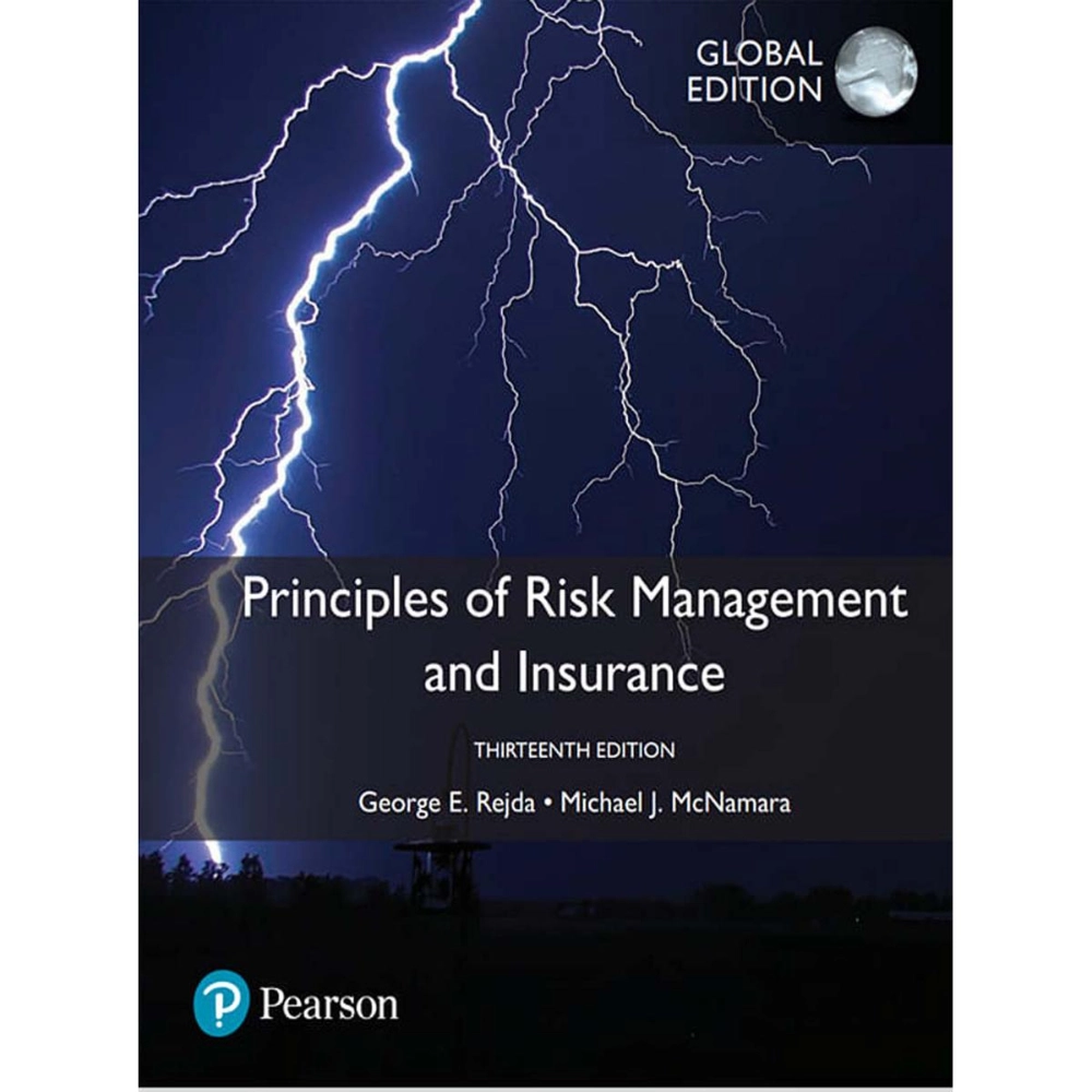 Principles of Risk Management and Insurance By- George E Rejda, Michael ...