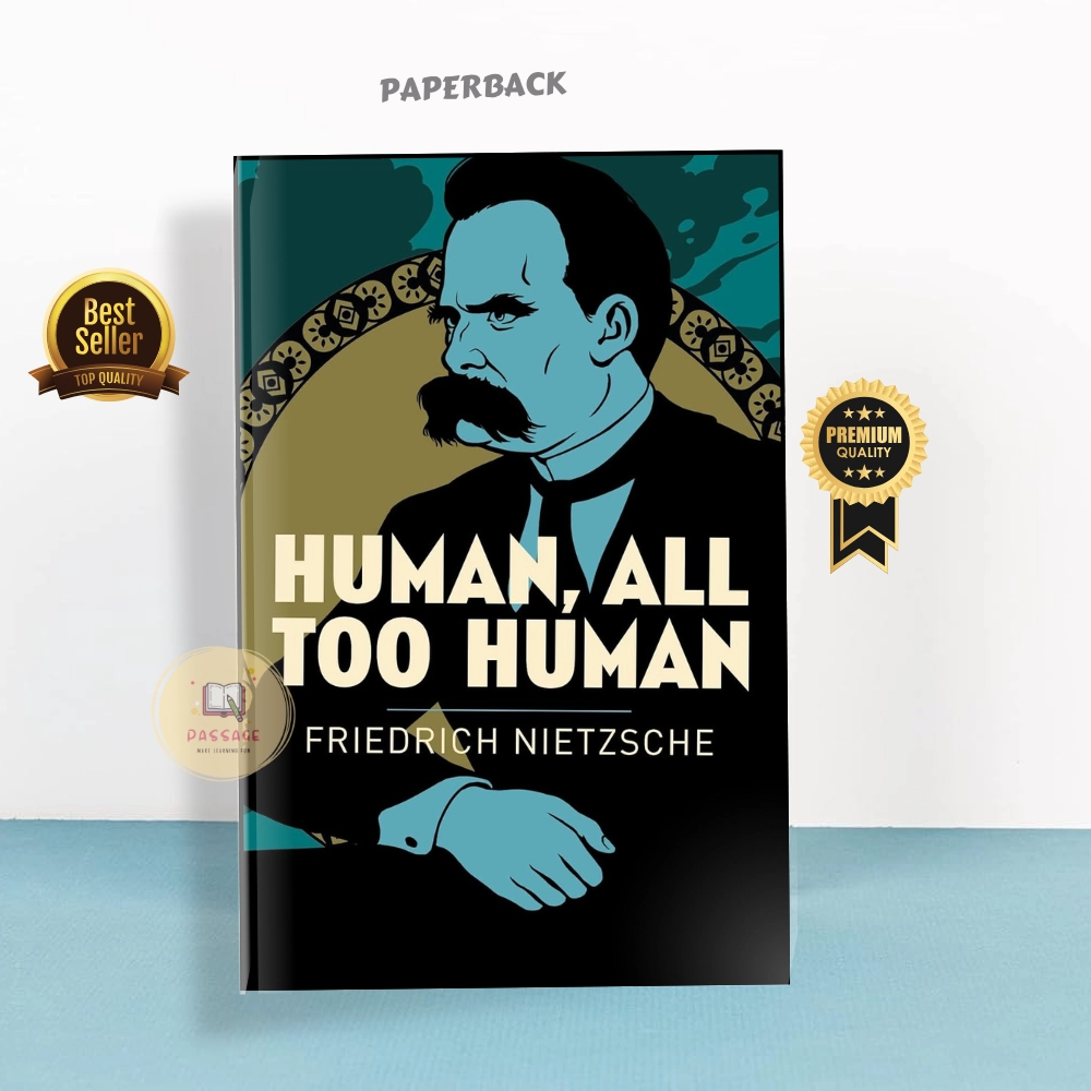 Human, All Too Human Book by Friedrich Nietzsche