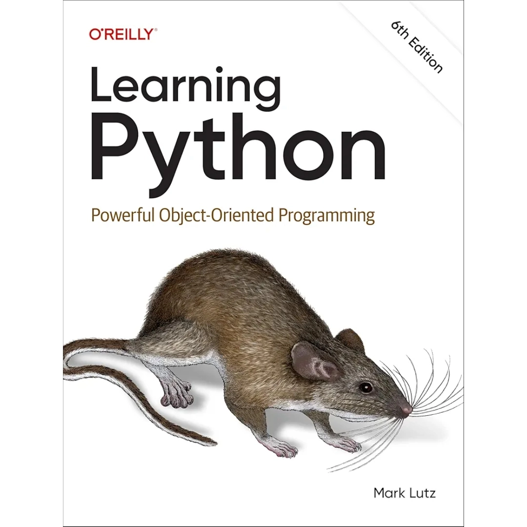 Mark Lutz Learning Python: Powerful Object-Oriented Programming 6th Edition