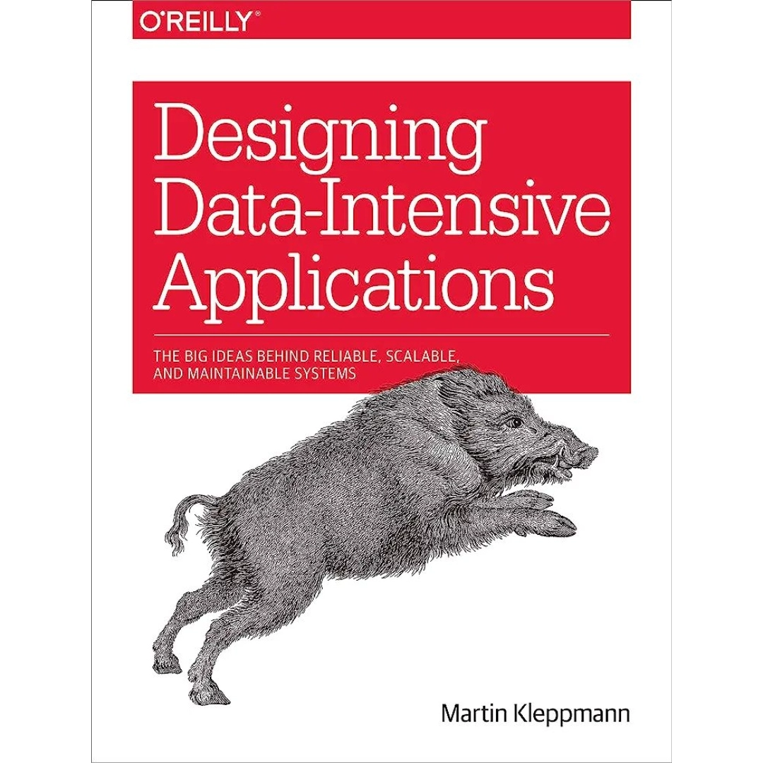 Designing Data-Intensive Applications: The Big Ideas Behind Reliable ...